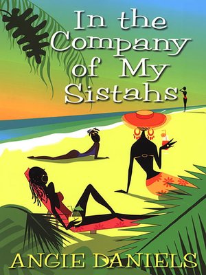 cover image of In The Company of My Sistahs